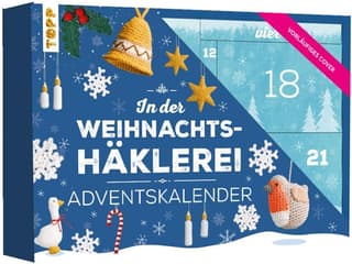 In der Weihnachtshäklerei - Der Adventskalender