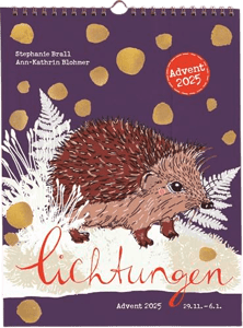 Lichtungen Advent 2025: Adventskalender mit kreativen Ideen, Rezepten, Handlettering, Upcycling-Tipps u.v.m., vom 29.11.2025 bis zum 6.1.2026