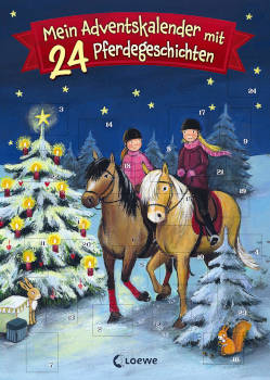 Mein Adventskalender mit 24 Pferdegeschichten
