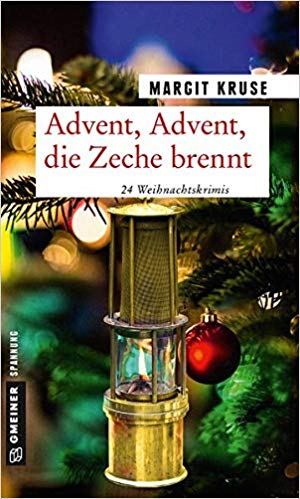 Advent, Advent die Zeche brennt 24 Weihnachtskrimis
