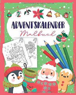 Adventskalender Malbuch für Jungen und Mädchen